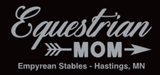 EMPYREAN STABLES "EQUESTRIAN MOM" CHAMPION POWERBLEND CREWNECK SWEATSHIRT
